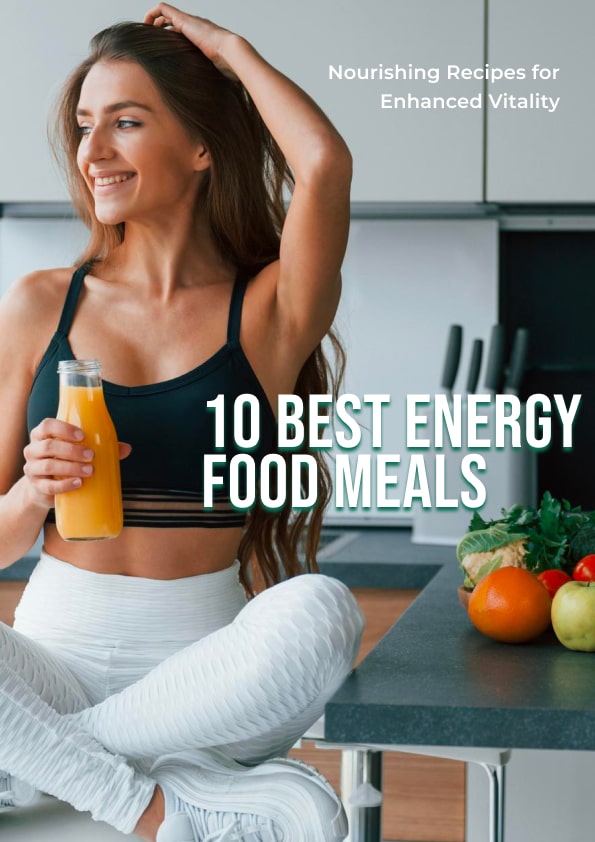 10 Best Energy Food Meals
