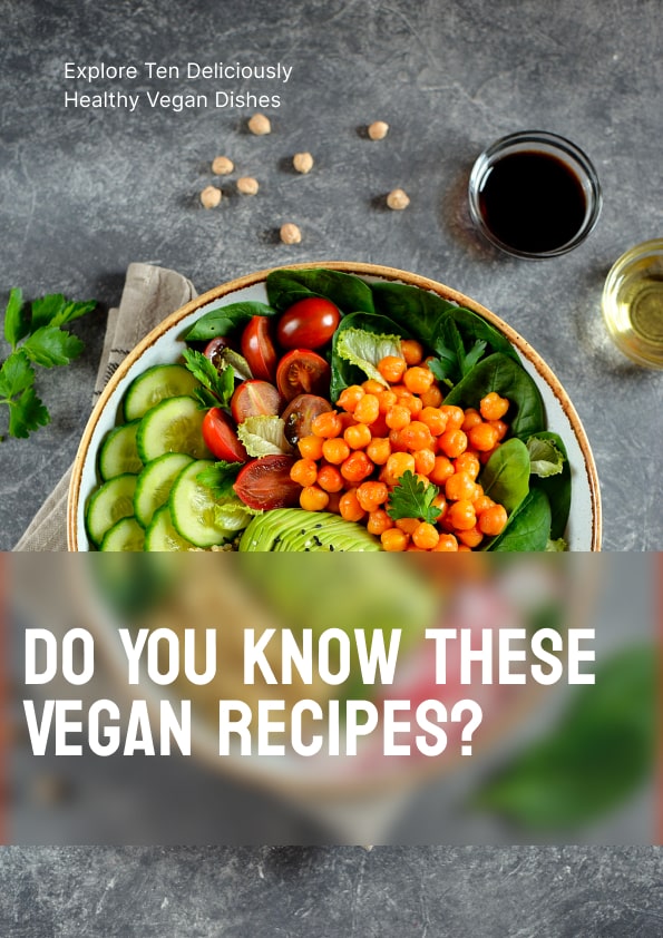 Do You Know these Vegan Recipes