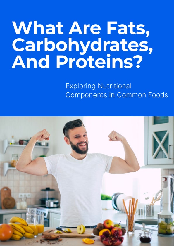 What are Fats Carbohydrates and Proteins